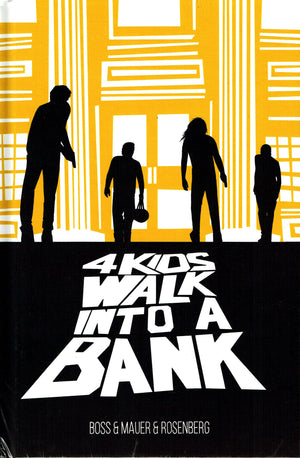 4 Kids Walk into a Bank HC