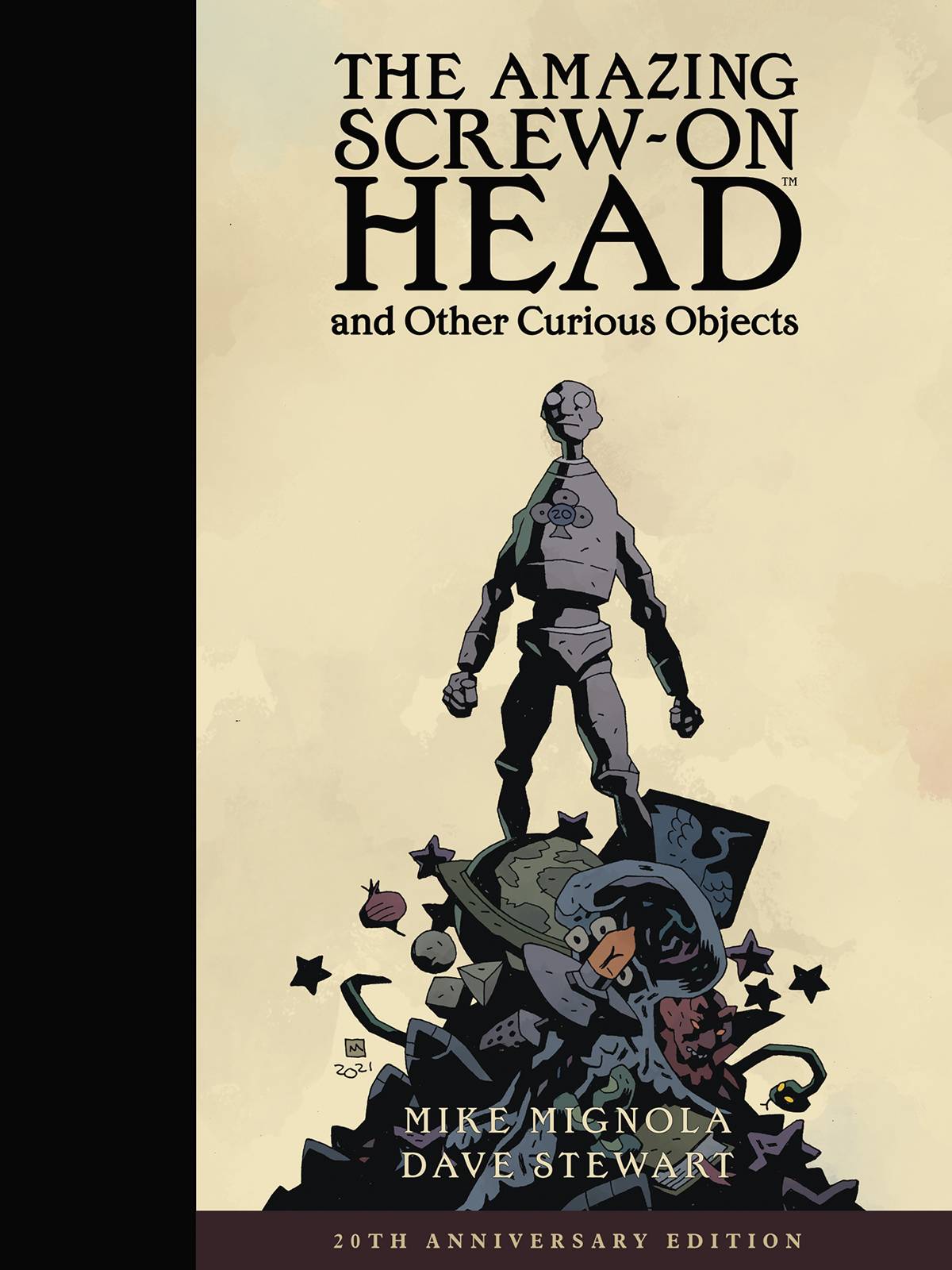 Amazing Screw-On Head and Other Curious Objects - 20th Anniversary Edition HC
