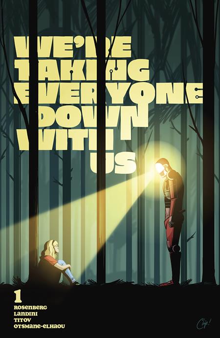 Were Taking Everyone Down With Us #1 (OF 6) 1:25 Chip Zdarsky Variant