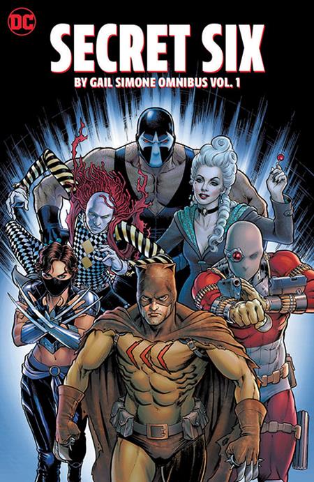 Secret Six By Gail Simone Omnibus Volume 01 HC