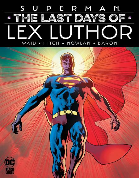 Superman The Last Days Of Lex Luthor Hc