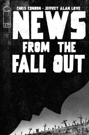 News From The Fallout #4 (OF 6)