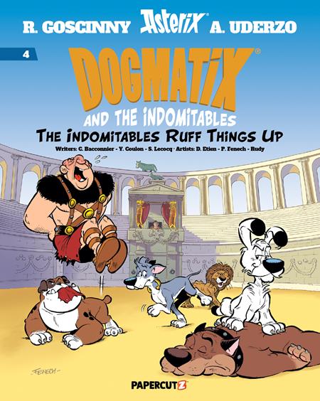 Dogmatix & The Indomitables Volume 4: Indomitables Ruff Things Up