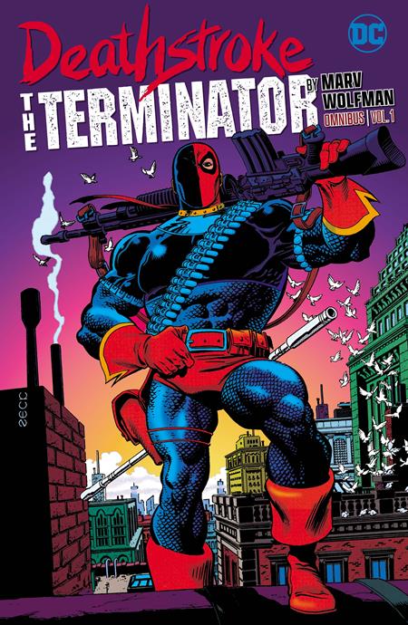 Deathstroke The Terminator By Marv Wolfman Omnibus Hc Volume 01