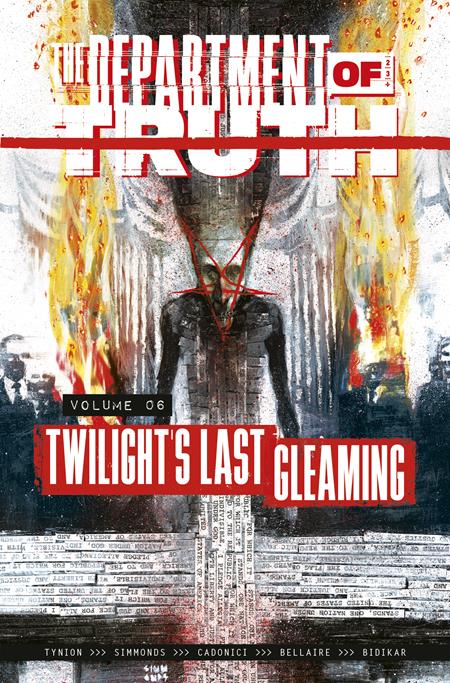 Department Of Truth Volume 06 Twilights Last Gleaming