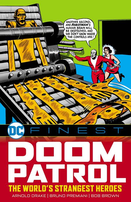 Dc Finest Doom Patrol The Worlds Strangest Heroes