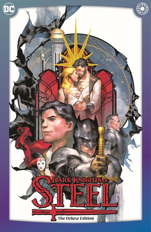 Dark Knights Of Steel The Deluxe Edition Hc