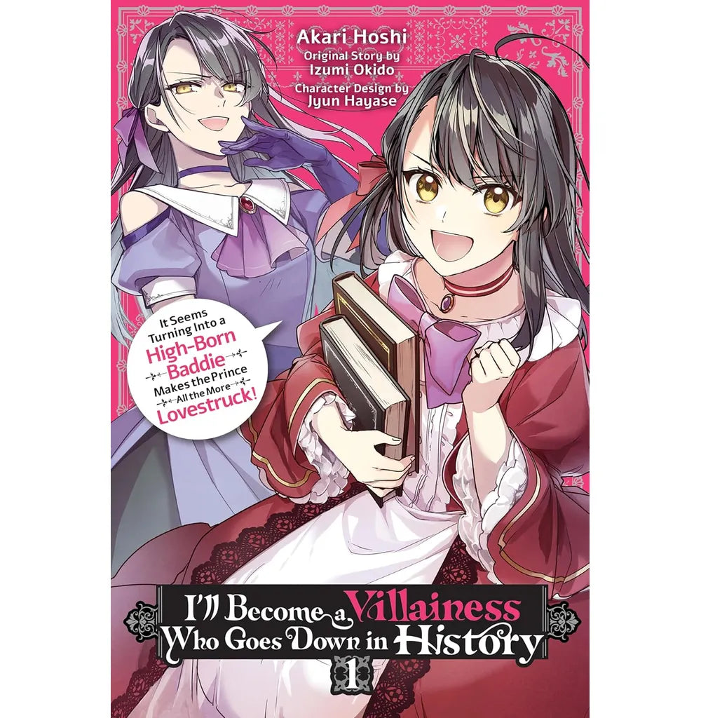 I'll Become A Villainess Who Goes Down In History Volume 01