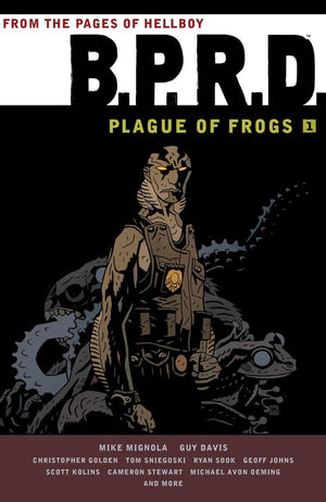 Bprd Plague of Frogs Volume 1