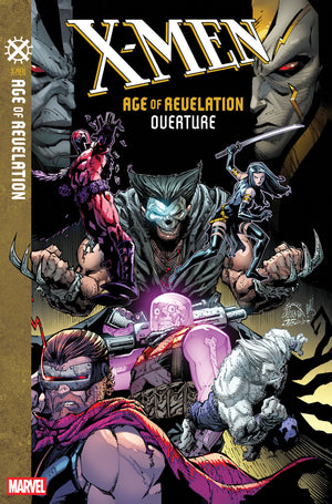 X-Men: Age Of Revelation Overture #1