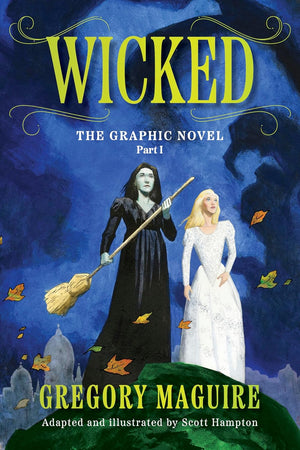 Wicked - The Graphic Novel