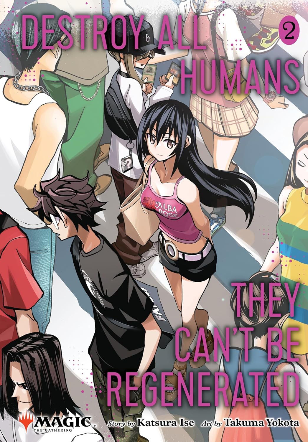 Destroy All Humans They Can't Be Regenerated Magic The Gathering Manga Volume 02