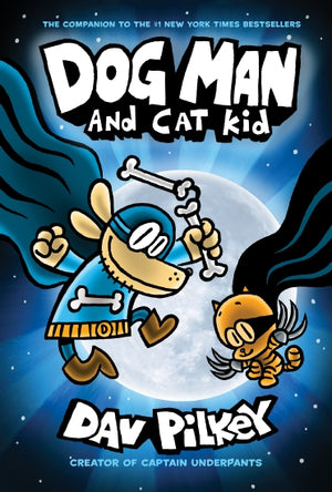 Dog Man Volume 4 -Dog Man and Cat Kid