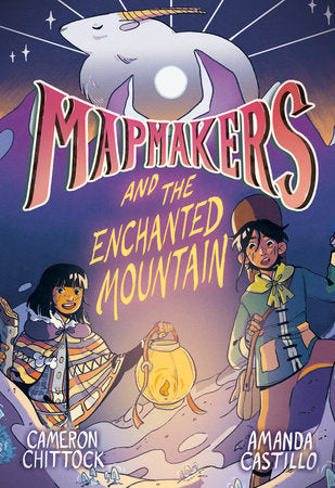 Mapmakers And The Enchanted Mountain HC