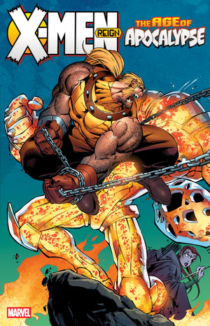X-Men: Age Of Apocalypse Volume 2 - Reign