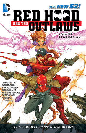 Red Hood and the Outlaws Volume1: REDemption
