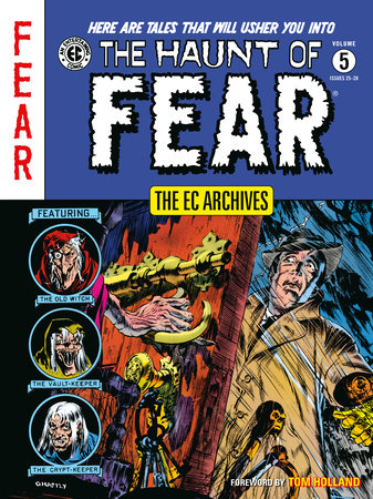 EC Archives: The Haunt of Fear Volume 5