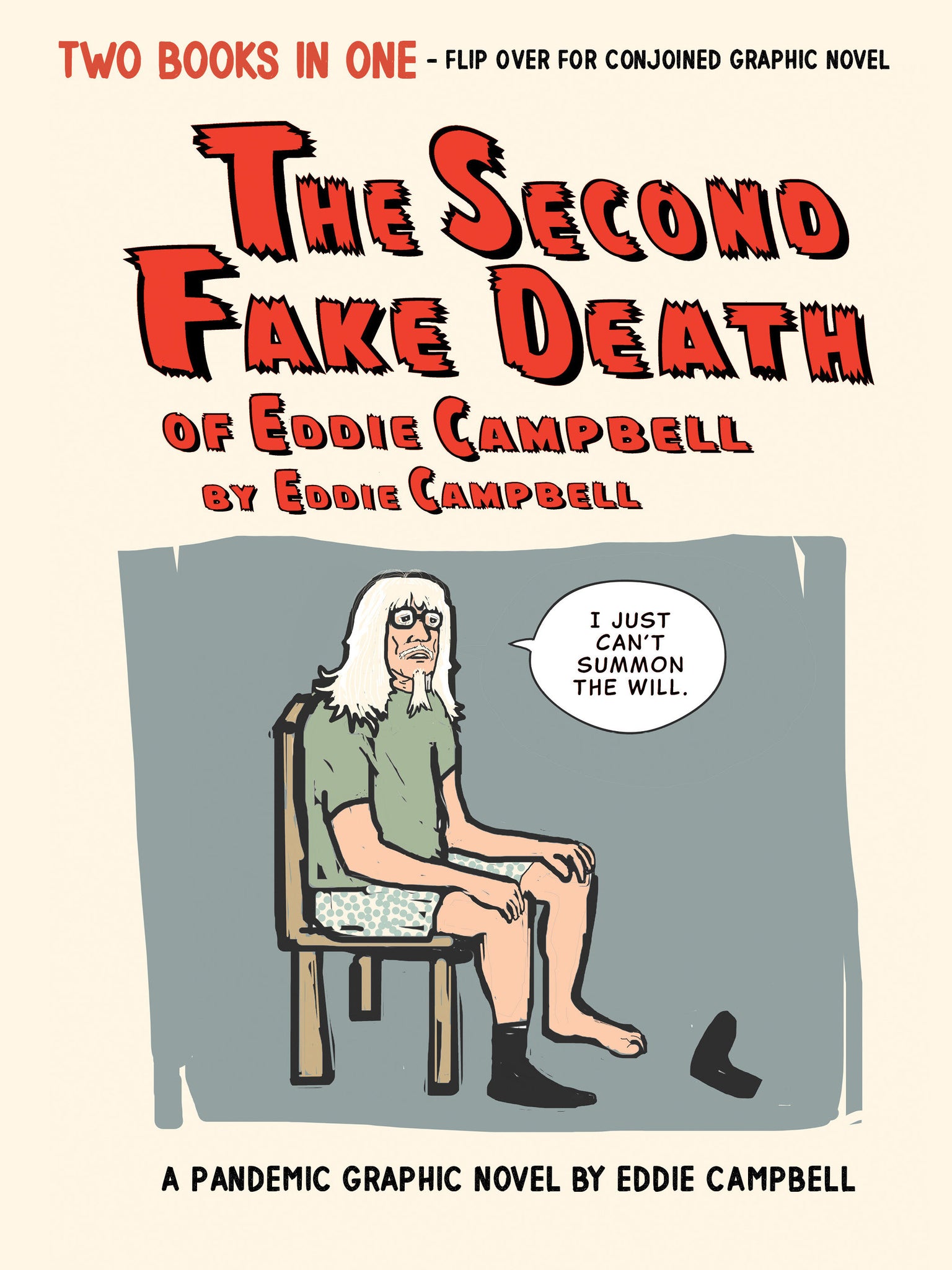 Second Fake Death of Eddie Campbell & The Fate of the Artist