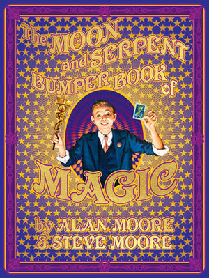 The Moon and Serpent Bumper Book of Magic HC