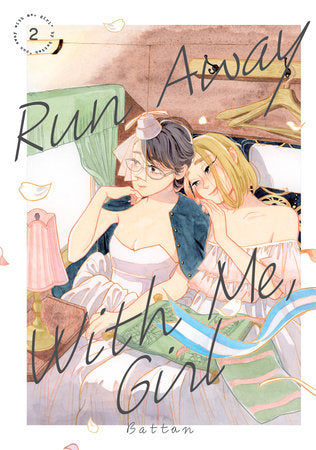 Run Away With Me, Girl Volume 2