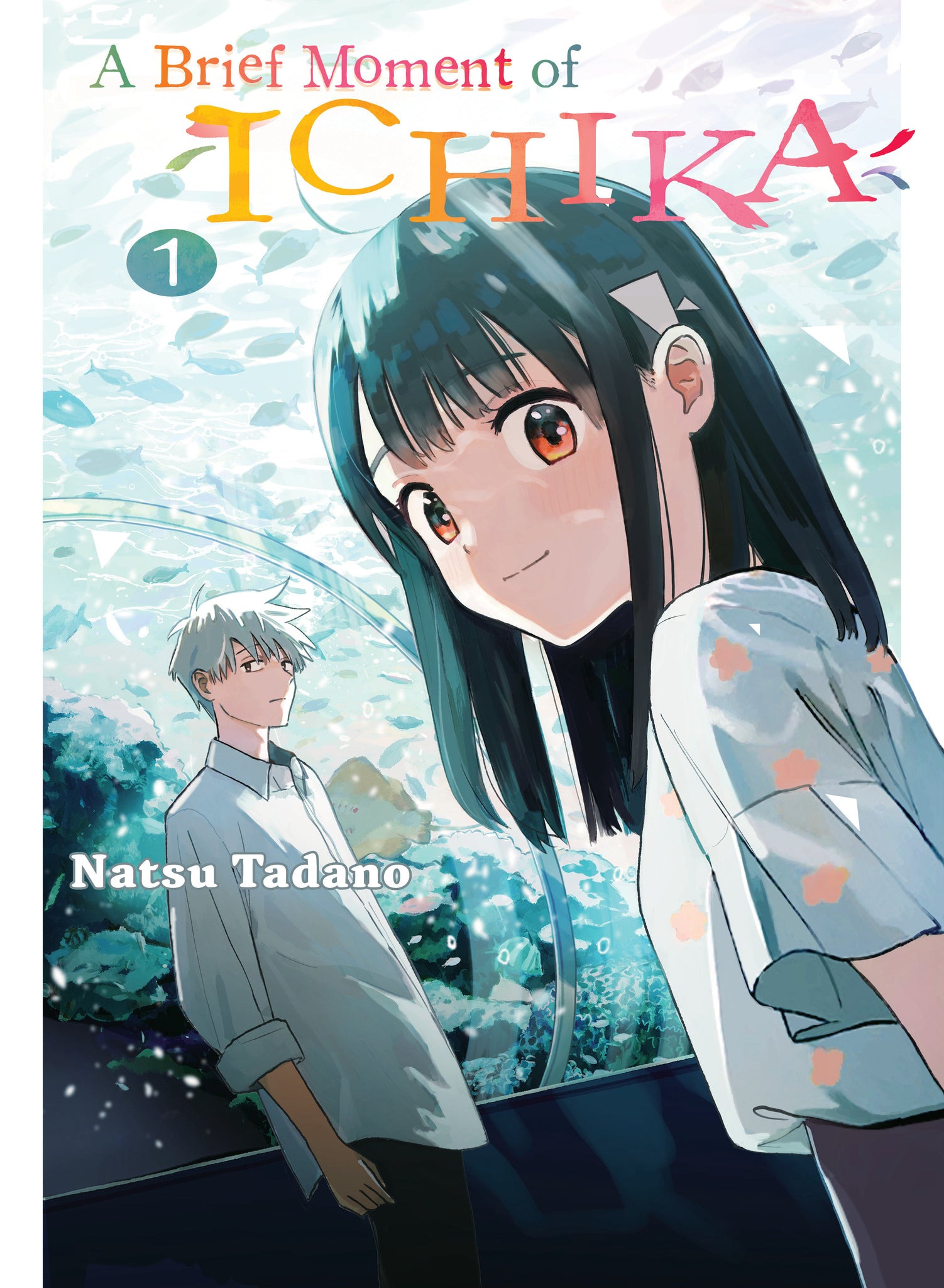 A Brief Moment of Ichika Volume 1