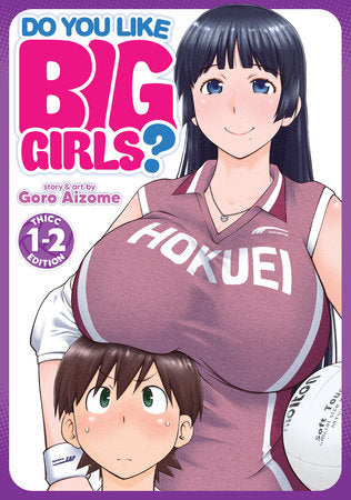 Do You Like Big Girls?Omnibus Volume 1