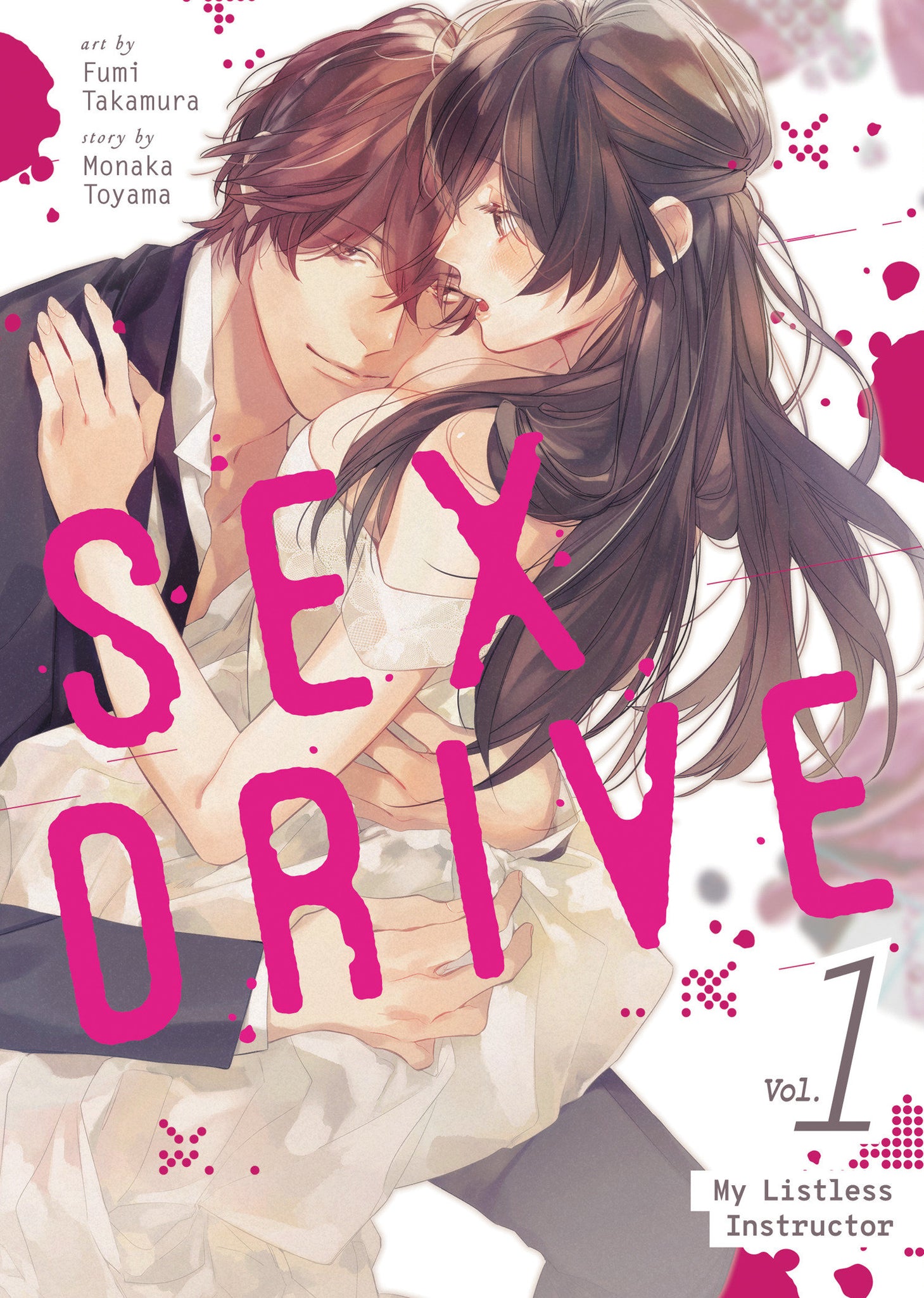 Sex Drive (Manga) Volume 1 - My Listless Instructor