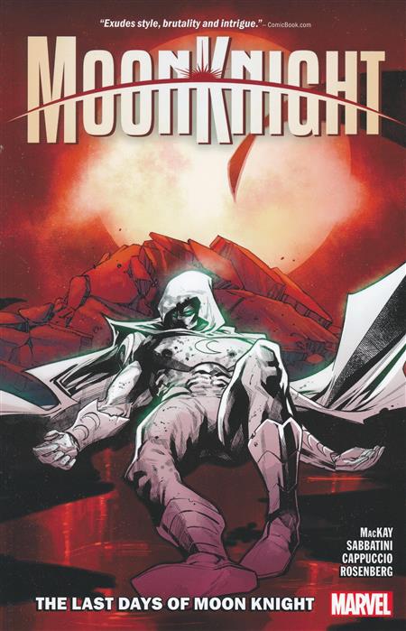 Moon Knight Volume 5: The Last Days Of Moon Knight