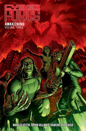 Cyber Force: Awakening Volume 3