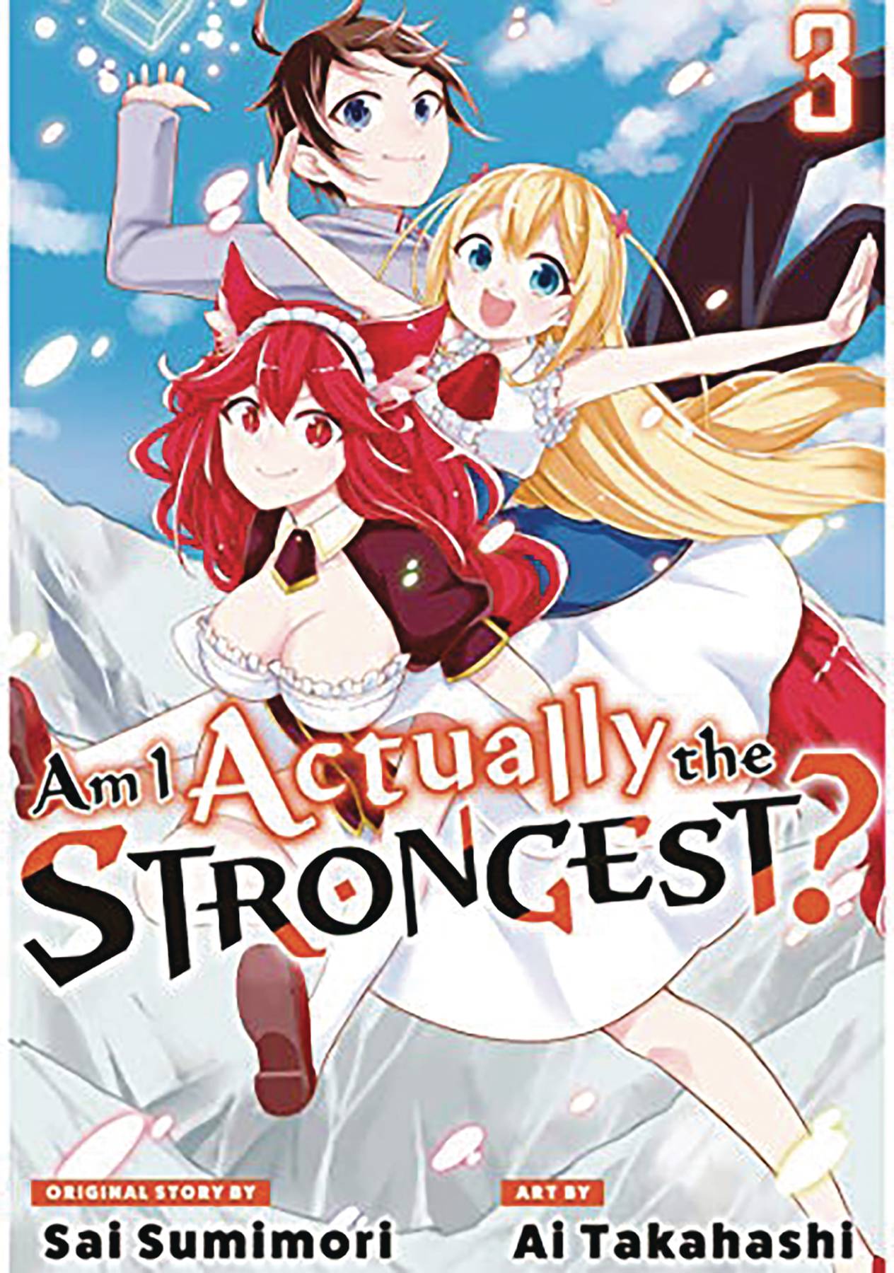 Am I Actually The Strongest? Volume 3