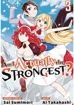 Am I Actually The Strongest? Volume 3
