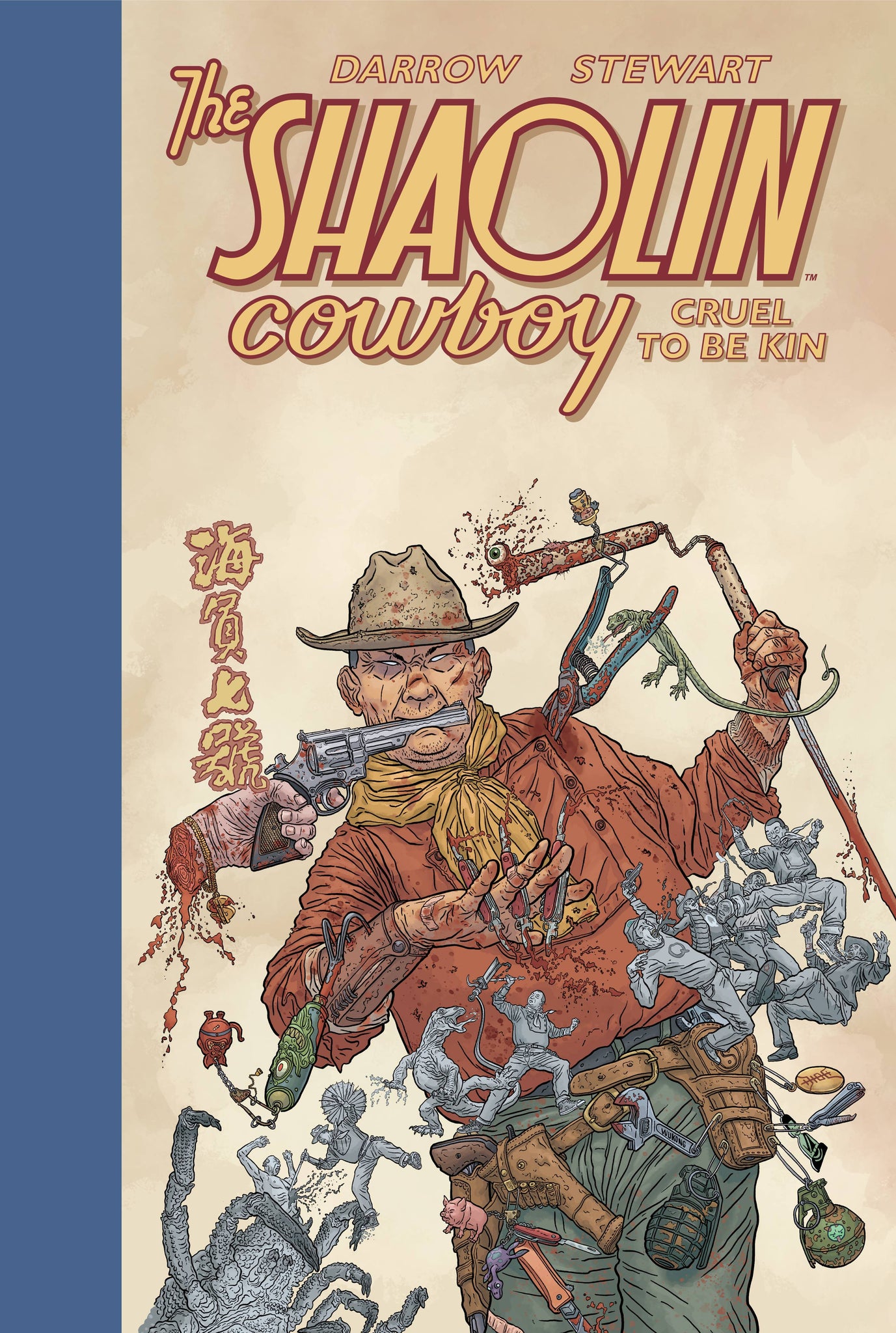 Shaolin Cowboy: Cruel To be Kind HC