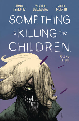 Something Is Killing The Children Volume 8
