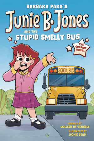 Junie B. Jones and the Stupid Smelly Bus