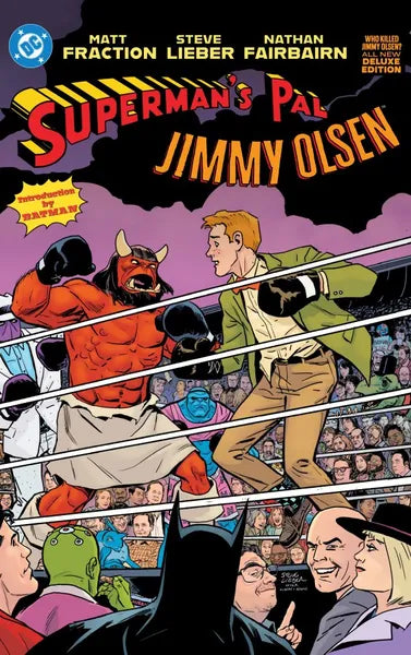 Supermans Pal Jimmy Olsen Who Killed Jimmy Olsen The Deluxe Edition Hc