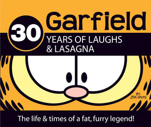 Garfield: 30 Years of Laughs & Lasagna