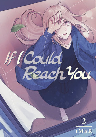 If I Could Reach You Volume 2