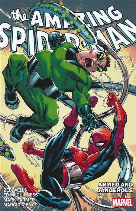 Amazing Spider-Man By Zeb Wells Volume 7: Armed And Dangerous