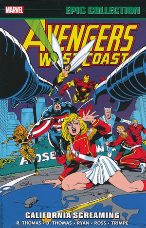 Avengers West Coast Epic Collection: California Screaming