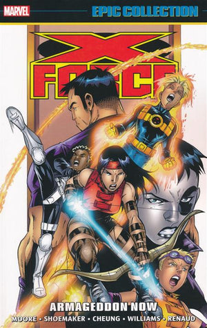 X-Force Epic Collection: Armageddon Now