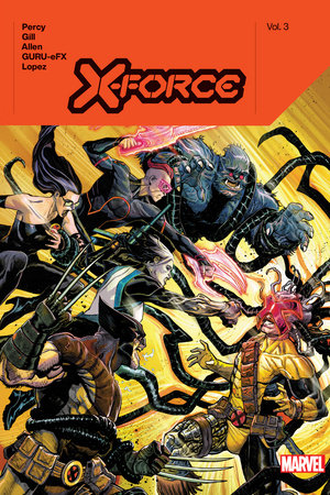 X-Force By Benjamin Percy HC Volume 3