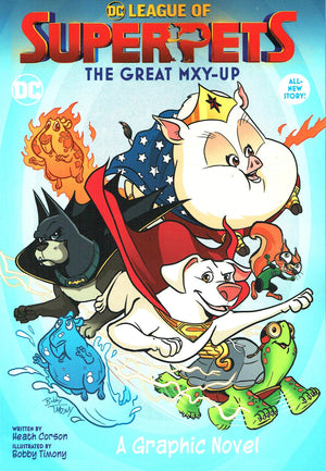 DC League of Super-Pets: The Great Mxy-Up - A Graphic Novel