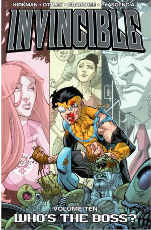 Invincible Volume 10: Who's the Boss?
