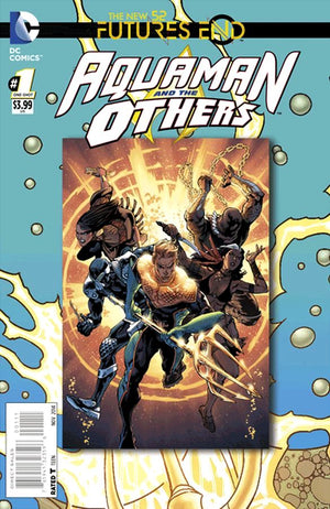 Futures End - Aquaman and the Others (2014) #1 (One-Shot) 3D Cover