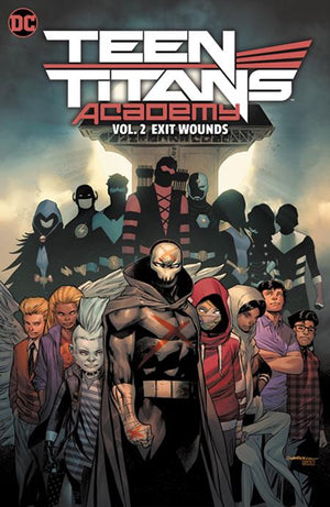 Teen Titans Academy Volume 2: Exit Wounds HC
