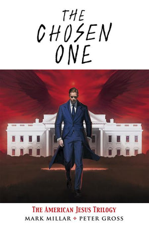 Chosen One: The American Jesus Trilogy