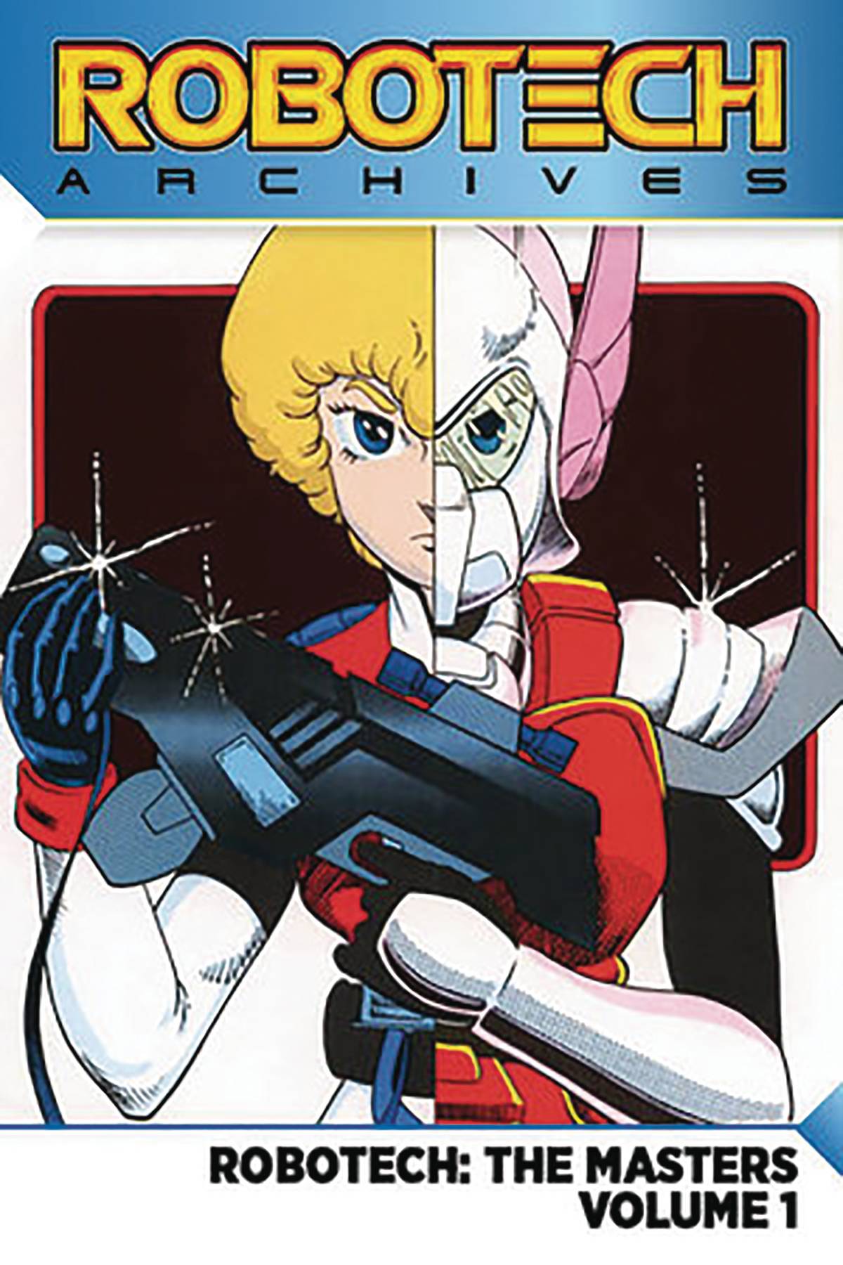 Robotech Archive: The Masters Volume 1