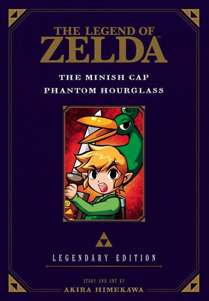Legend of Zelda: Legendary Edition Volume 4 - The Minish Cap / Phantom Hourglass
