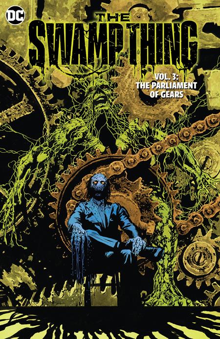 Swamp Thing (2021) Volume 03 The Parliament Of Gears