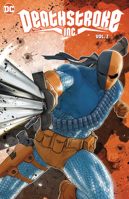 Deathstroke Inc Hc Volume 02 Year One